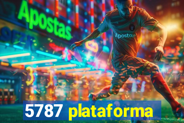 5787 plataforma